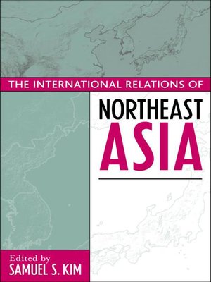 cover image of The International Relations of Northeast Asia